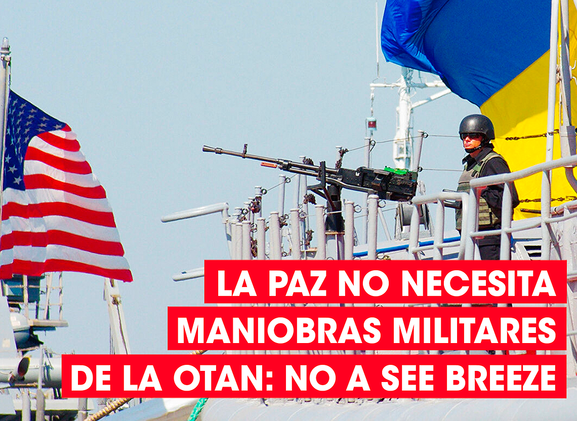Denunciamos la agresividad de la OTAN: ¡no a las maniobras en el Mar Negro!