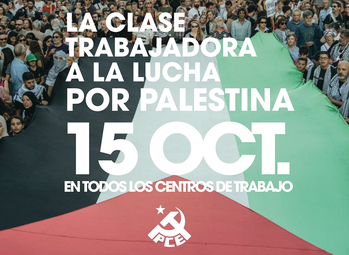 Llamamos a organizar y movilizar a la clase obrera para el éxito de la jornada de huelga y lucha del 15O por Palestina