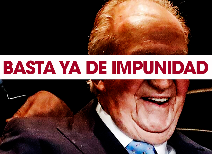 Seguimos luchando contra la impunidad de Juan Carlos de Borbón ante la inacción de la justicia española.