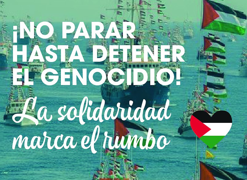 Ante el abordaje ilegal de la Global Sumud Flotilla por parte del régimen genocida israelí
